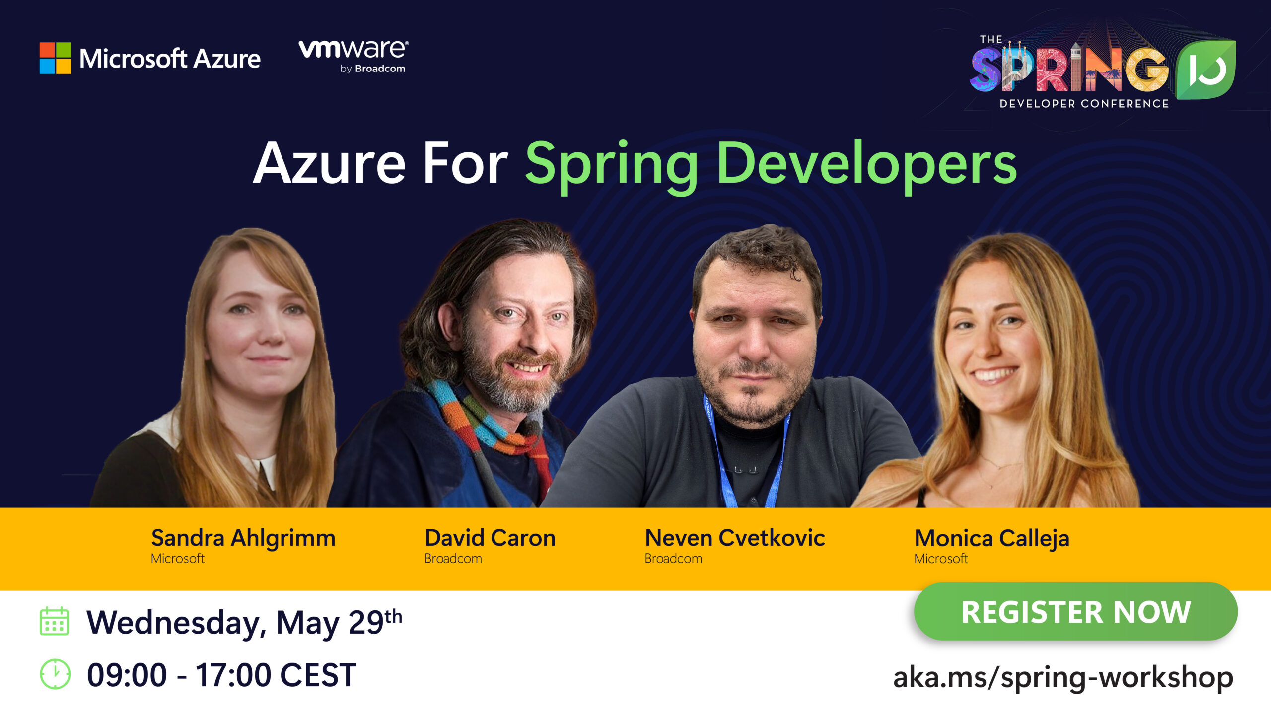 Banner: Azure for Spring Developers with headshots of four speakers (Sandra Ahlgrimm, David Caron, Neven Cvetkovic, Monica Calleja) on a dark blue background with conference branding.