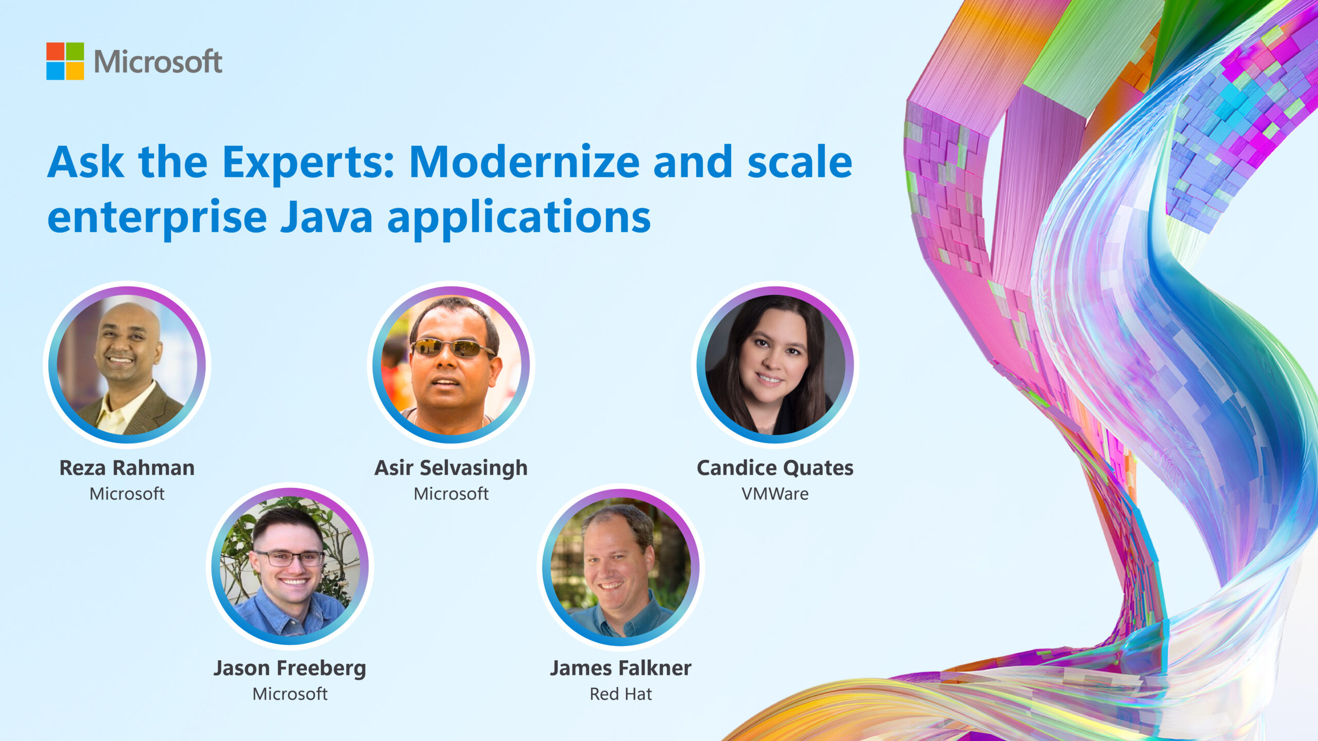 Microsoft event banner: 'Ask the Experts: Modernize and scale enterprise Java applications' with headshots of experts (Reza Rahman, Asir Selvasingh, Candice Quates, etc.).