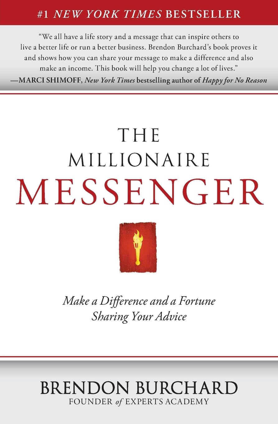 Cover of Brendon Burchard's The Millionaire Messenger, with a red title, torch emblem, and subtitle about sharing advice.