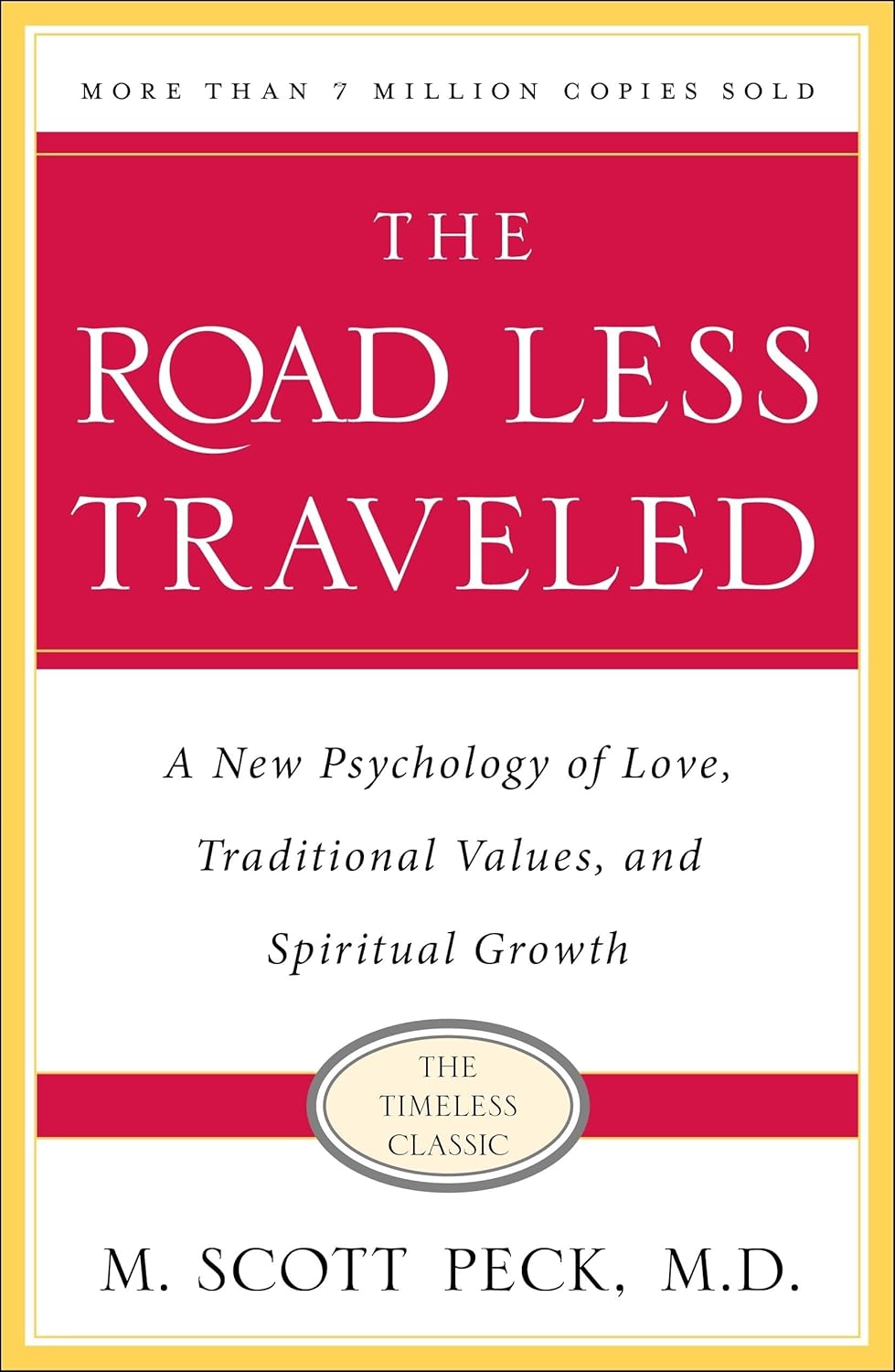 Book cover for The Road Less Traveled by M. Scott Peck; red title block, white subtitle area, gold border, and a beige badge reading 'The Timeless Classic'