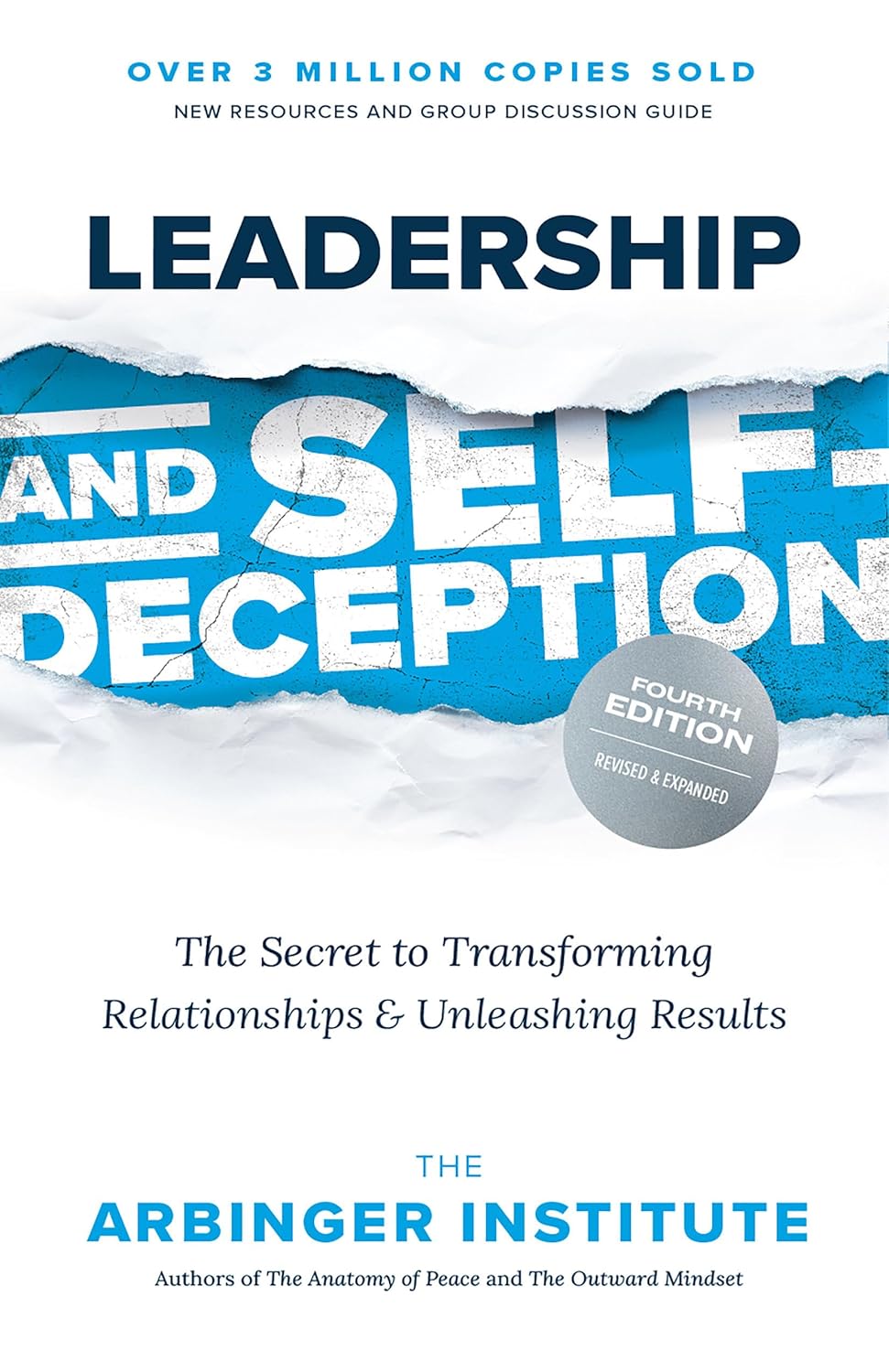 Book cover: 'Leadership and Self-Deception' (Fourth Edition) by The Arbinger Institute; subtitle about transforming relationships and unleashing results.