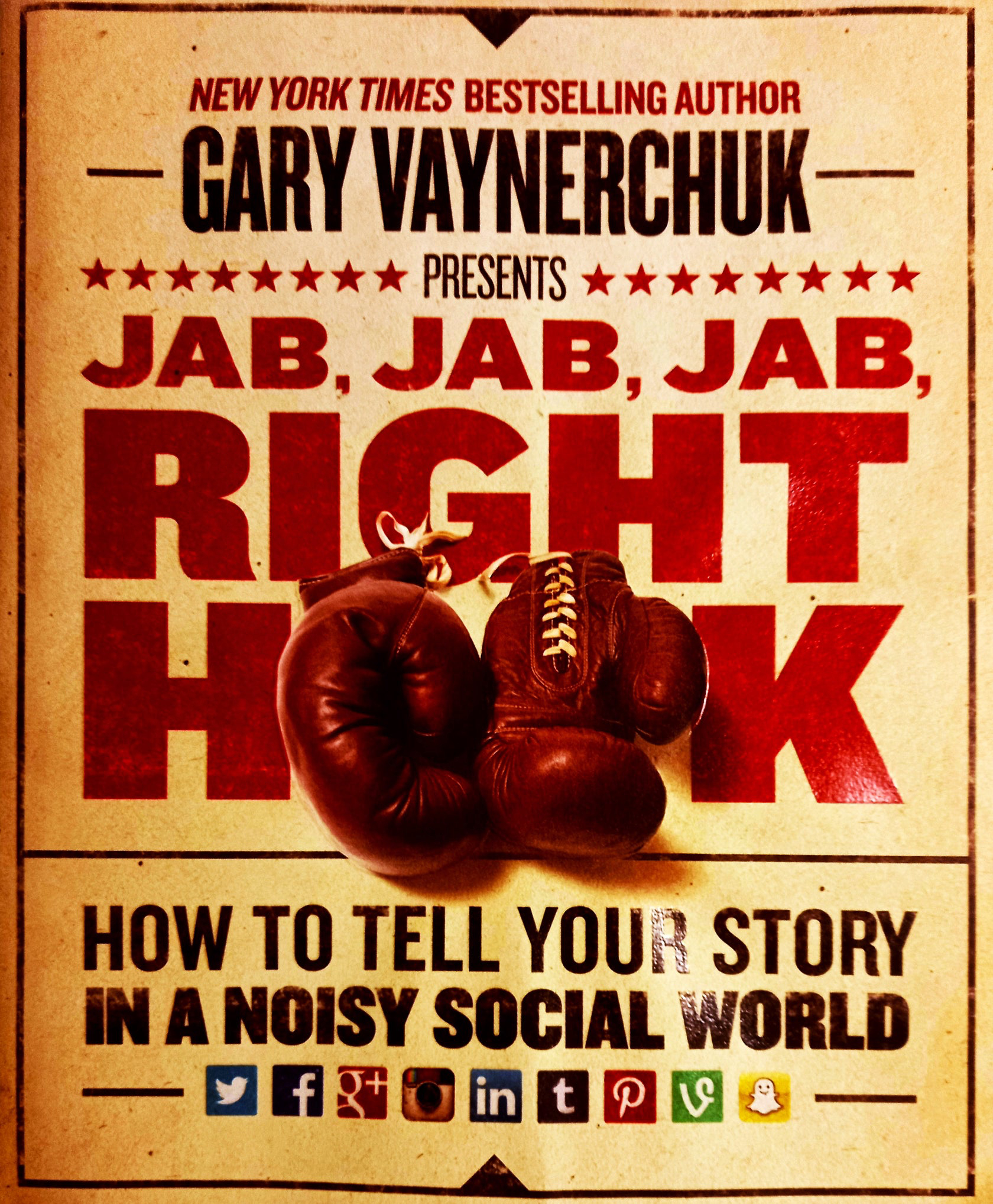 Promotional poster for Gary Vaynerchuk's 'Jab, Jab, Jab, Right Hook' with boxing gloves in the foreground and social icons at the bottom.