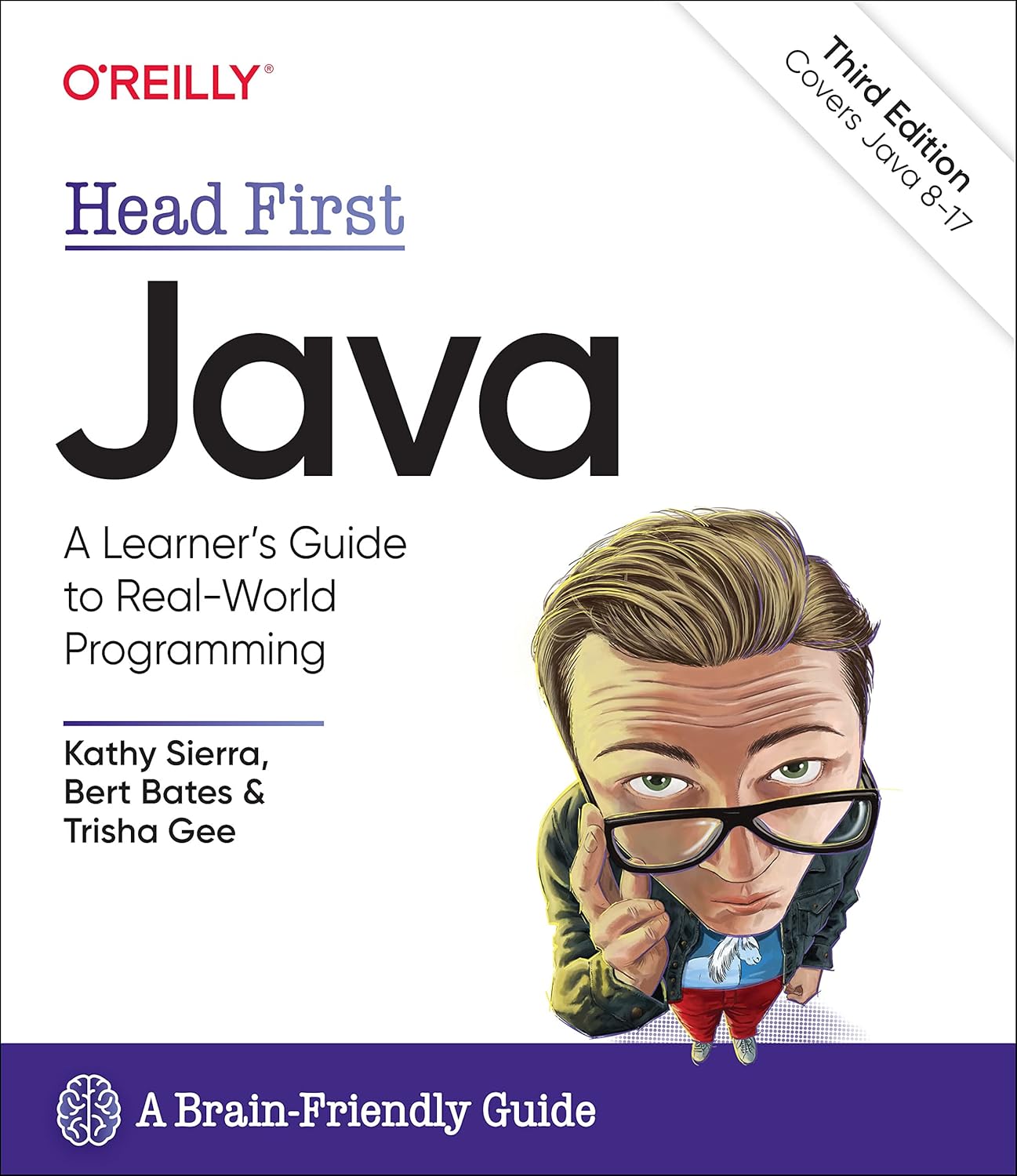 Book cover for Head First Java: A Learner's Guide to Real-World Programming, by Kathy Sierra, Bert Bates & Trisha Gee (Third Edition).