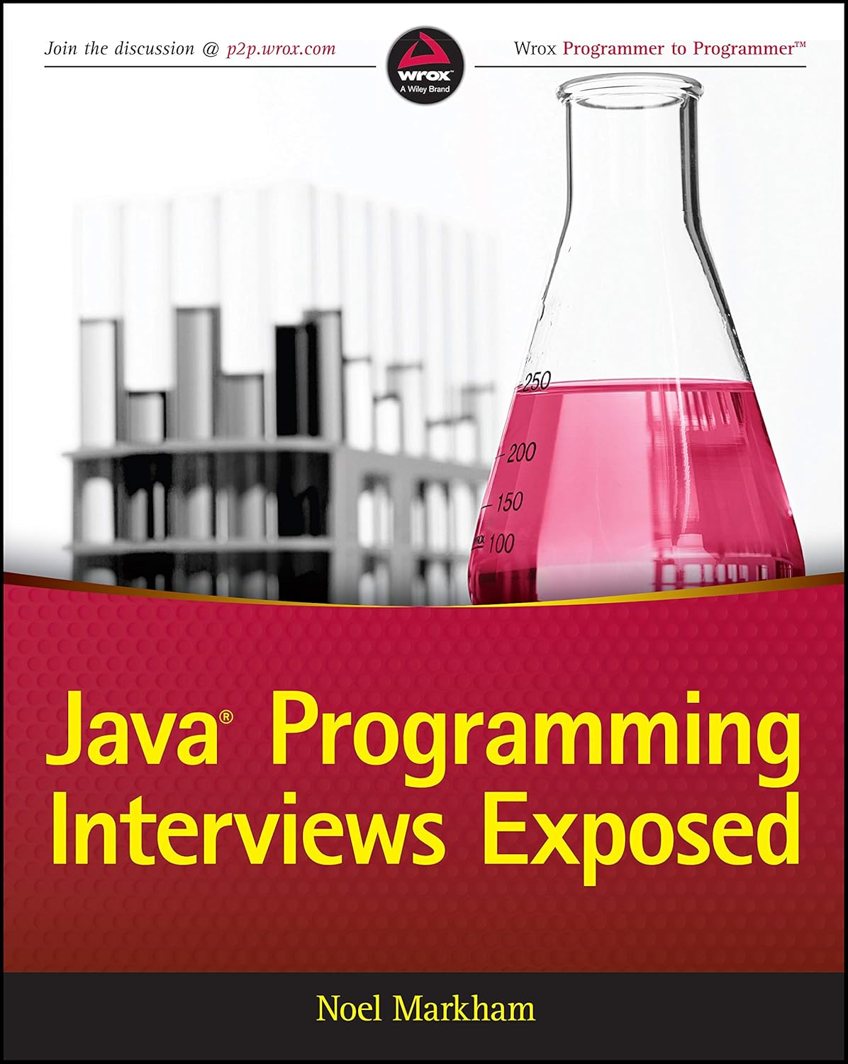 Book cover: 'Java Programming Interviews Exposed' by Noel Markham, featuring a pink laboratory flask in the foreground with blurred lab shelves in the background.